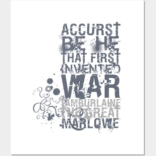 Christopher Marlowe Tamburlaine War Quote Posters and Art